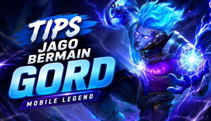 Tips Jago Bermain Gord Mobile Legend : Build Terbaik, Skill, Emblem, dan Combo