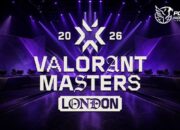 VCT Masters London 2026: Kompetisi Valorant Internasional
